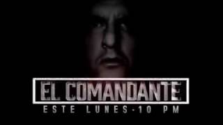 El Comandante TrailerSerie [upl. by Argyres]