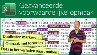 Geavanceerde voorwaardelijke opmaak [upl. by Airalednac]