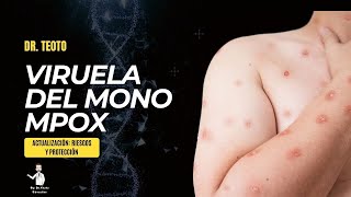 Viruela símica o mpox ACTUALIZACIÓN IMPORTANTE [upl. by Grados]