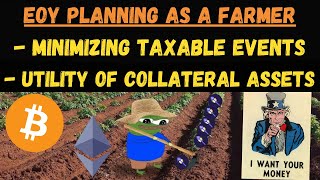 Minimizing Taxable Events with Collateralizable Assets  Humble Farmer Mindset [upl. by Asital116]