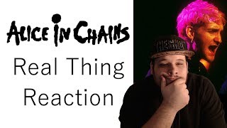 Alice in Chains  Real Thing Reaction This is Deep [upl. by Bili]