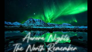 everyone AuroraNightMusic thenorthremembers3270 music clips [upl. by Devonne]