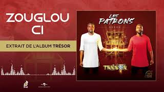 LES PATRONS  04 Zouglou CI Audio Officiel [upl. by Belicia]