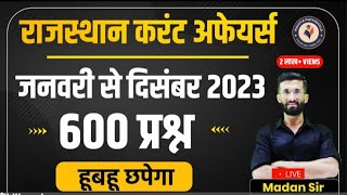 Rajasthan Current Affairs 2023 Marathon Class  January to December Complete Current Gk  Madan Sir [upl. by Nylorak]