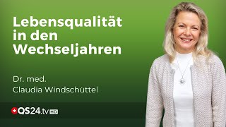 Wechseljahre – Die Zeiten des quotda musst du durchquot sind vorbei  Dr med Claudia Windschüttel  QS24 [upl. by Ettevroc120]