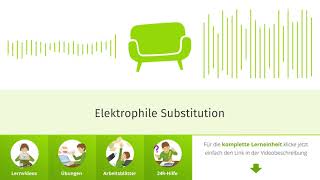 Elektrophile Substitution einfach erklärt  sofatutor [upl. by Nylrats119]