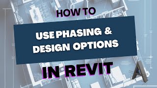 Revit  How Phasing and Design Options Work Together [upl. by Nysilla429]