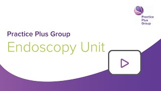 Follow a Patient Journey at our Endoscopy Unit  Practice Plus Group [upl. by Carrew]