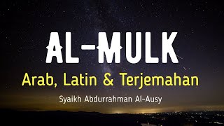 ALMULK ARAB LATIN amp TERJEMAHAN BAHASA INDONESIA  SYAIKH ABDURRAHMAN ALAUSY [upl. by Blalock]