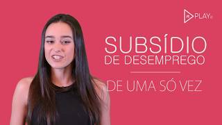 Quer receber o subsídio de desemprego de uma só vez Nós explicamos [upl. by Adyam]