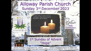 Alloway Parish Church Communion Service  Sunday 3rd December 2023 1030am Livestream [upl. by Pepita]