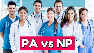 Physician Assistant vs Nurse Practitioner Which Differences Matter [upl. by Eleahcim169]