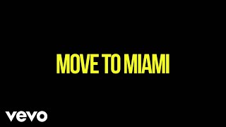 Enrique Iglesias  MOVE TO MIAMI Lyric Video ft Pitbull [upl. by Deonne]