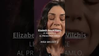 Elizabeth García Vilchis le agradece a AMLO [upl. by Odirfliw]