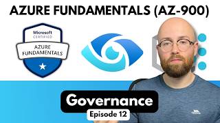 Governance in Azure  Azure Fundamentals AZ900 Study Cram Ep 12 [upl. by Suivatra828]