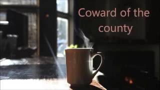 KENNY ROGERS  COWARD OF THE COUNTY  SUBTITULADA ESPAÑOL [upl. by Foskett534]