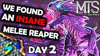 Ark  MTS  Episode 2  Finding THE most INSANE MELEE Reaper Day 2 [upl. by Carlo]