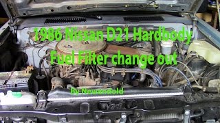 1986 Nissan D21 Hardbody Fuel Filter Change out By Newandold [upl. by Goltz285]