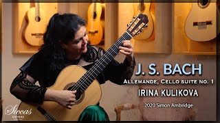 Irina Kulikova plays Allemande Cello Suite No 1 by J S Bach on a 2020 S Ambridge Guitar [upl. by Bergerac676]