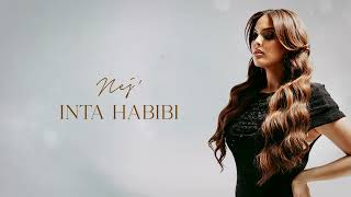 NEJ  Inta habibi Lyrics Video [upl. by Tarsuss843]