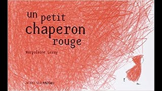 Un petit chaperon rouge [upl. by Asare]