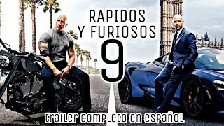 RAPIDOS Y FURIOSOS 9  TRAILER OFICIAL EN ESPAÑOL [upl. by Nylkoorb433]