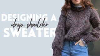 Designing a drop shoulder sweater  how to knit your own sweater from measurements [upl. by Haleemak]