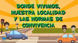 LAS NORMAS DE CONVIVENCIA  Videos Educativos para Niños [upl. by Windzer]