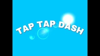 Tap tap dash [upl. by Hurleigh]