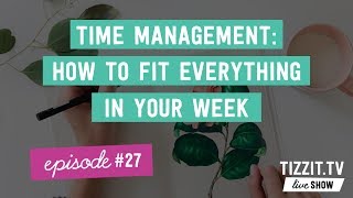 TizzitTV LIVE Show Episode27  Time Management for Etsy  Handmade Sellers  Weekly Planning [upl. by Sirc]