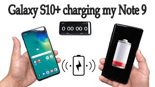 Samsung Galaxy S10 Plus Wireless PowerShare Battery Test charging Note 9 with S10 4K 60fps [upl. by Yehtomit]