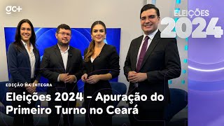 Eleições 2024  Apuração do Primeiro Turno no Ceará 06102024  Grupo Cidade de Comunicação [upl. by Saeger870]