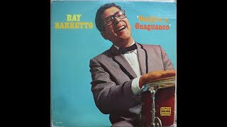 GUAGUANCO BONITO  RAY BARRETTO [upl. by Ahmed]