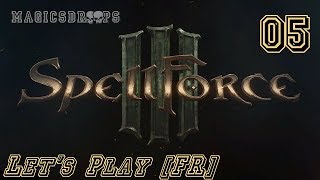 Spellforce 3  Lets play FR  Episode 5 [upl. by Maddis]