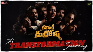 The Transformation Journey  Committee Kurrollu  Niharika Konidela  Yadhu Vamsi  Akshay Sriniwas [upl. by Ilak]