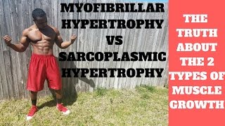 Myofibrillar vs Sarcoplasmic Hypertrophy You CANNOT Separate The Two [upl. by Letisha]