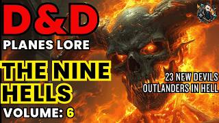 DampD Lore The Nine Hells  Volume 6 Outlander Devils [upl. by Sanford]