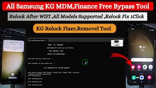 New SAMSUNG KG Relock Fix Tool  All Models Supported  KGMDMFinance Lock RemoveRelock Fix 2024 [upl. by Straub903]