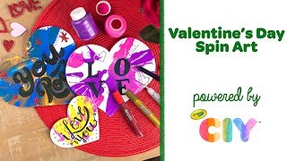 DIY Valentines Day Spin Art  Crayola CIY Create It Yourself [upl. by Wexler]