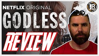 Godless Netflix Review [upl. by Tedmund]