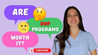 Are DNP Programs Worth It [upl. by Sirenay]