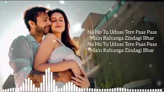 Tu Mile Dil Khile lyrics  Stebin Ben  Asees Kaur  Larissa B  Lijo GDj Chetas [upl. by Ellehsad]