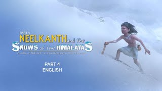 SSC4  English  Neelkanth and the Snows of the Himalayas Shri Swaminarayan Charitra  Pt 4 [upl. by Beedon]