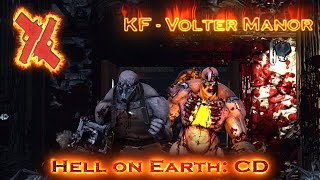 Killing Floor 2  Hell on Earth  CD  Gunslinger  Volter Manor  48 Max  OSFFIV1 [upl. by Kreitman138]