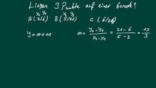 Liegen 3 Punkte auf einer Geraden  Geradengleichung aufstellen und Punktprobe [upl. by Assir324]