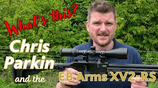 Chris Parkin and the EB Arms XV2RS [upl. by Solakcin]