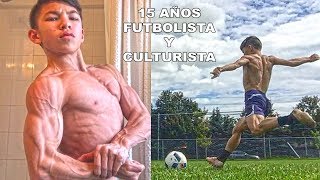 EL NIÑO CULTURISTA Y FUTBOLISTA 15 AÑOS [upl. by Annayt]