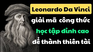 Giải Mã Công Thức Học Tập Đột Phá Để Trở Thành Thiên Tài  Sách Leonardo Da Vinci  Walter Isaacson [upl. by Enttirb]