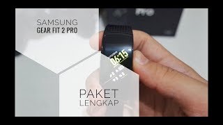 Unboxing Samsung Gear Fit 2 Pro Indonesia Paket Lengkap [upl. by Redna419]