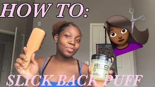 HAIRSTYLES FOR SHORT HAIR BLACK WOMENSLICK BACK PONYTAIL PUFF FOR NATURAL HAIR💇🏾‍♀️✨ [upl. by Middlesworth]